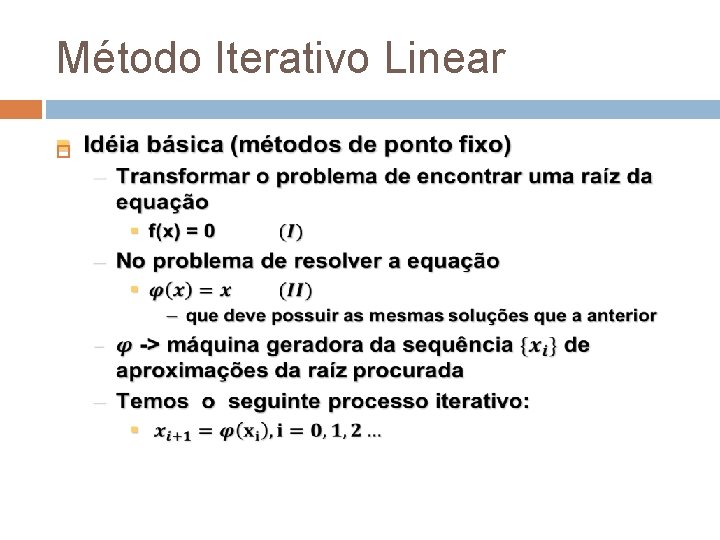 Método Iterativo Linear 