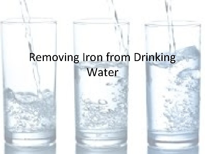 Removing Iron from Drinking Water 