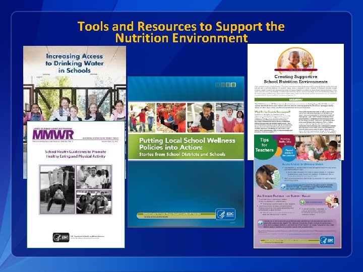 Tools and Resources to Support the Nutrition Environment 