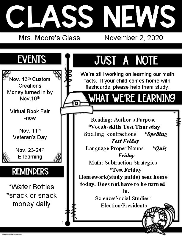 Mrs. Moore’s Class 13 th Nov. Custom Creations Money turned in by Nov. 10