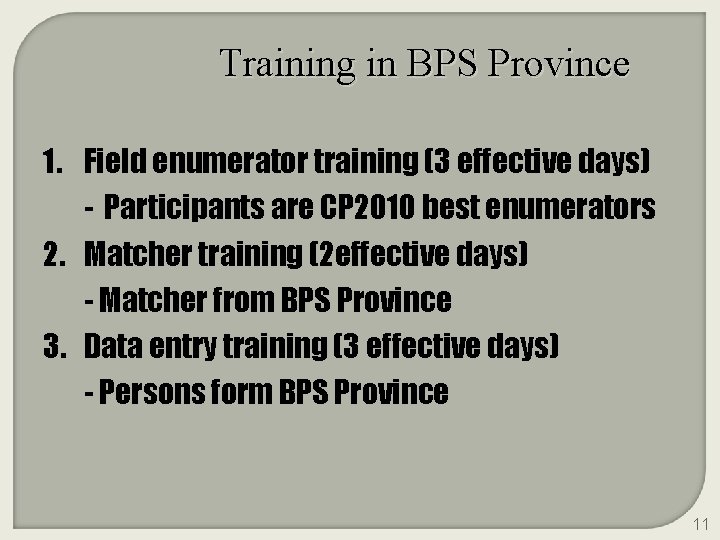 Training in BPS Province 1. Field enumerator training (3 effective days) - Participants are