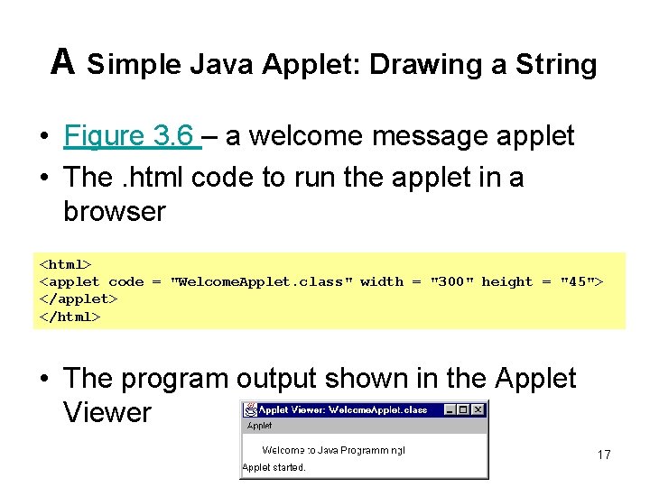 A Simple Java Applet: Drawing a String • Figure 3. 6 – a welcome