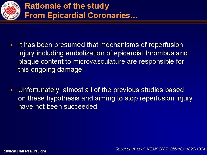 Rationale of the study From Epicardial Coronaries… • It has been presumed that mechanisms