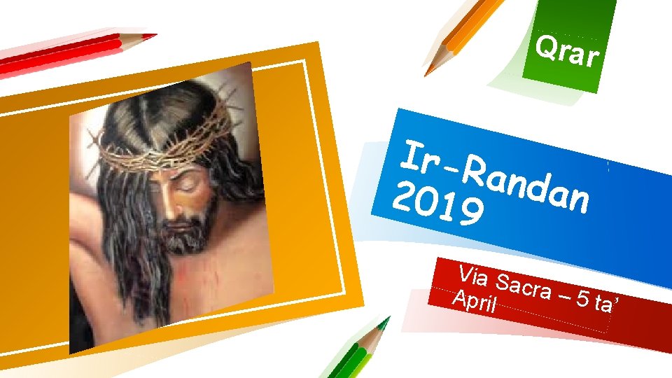 Qrar Ir-R a n 2019 dan Via Sa c ra – 5 April ta’