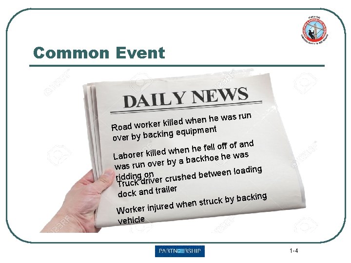 Common Event as run w e h n e h w killed Road worker