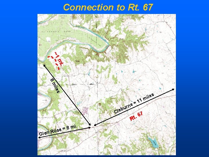 Connection to Rt. 67 ~1. mi JOHNSON s ile 8 m HOOD. es Cle