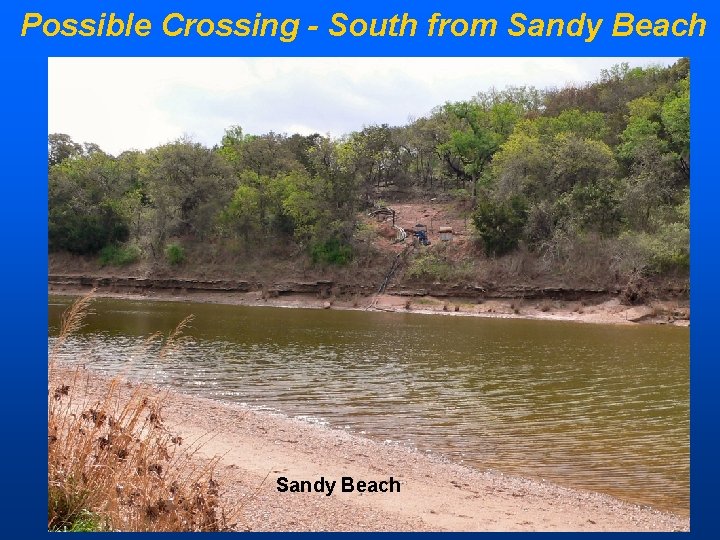 Possible Crossing - South from Sandy Beach 