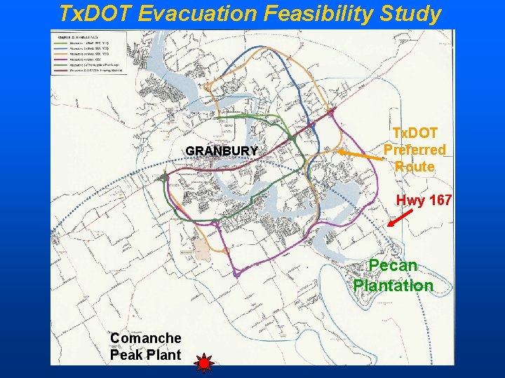 Tx. DOT Evacuation Feasibility Study GRANBURY Tx. DOT Preferred Route Hwy 167 Pecan Plantation