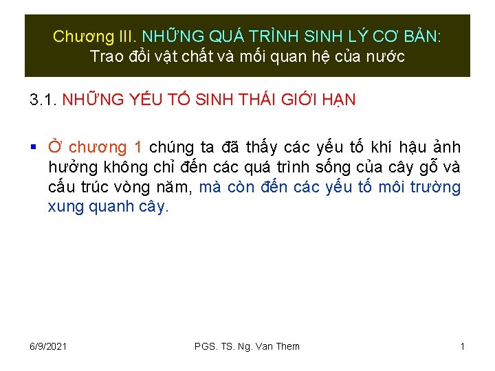 Chương III. NHỮNG QUÁ TRÌNH SINH LÝ CƠ BẢN: Trao đổi vật chất và