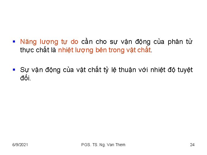 § Năng lượng tự do cần cho sự vận động của phân tử thực