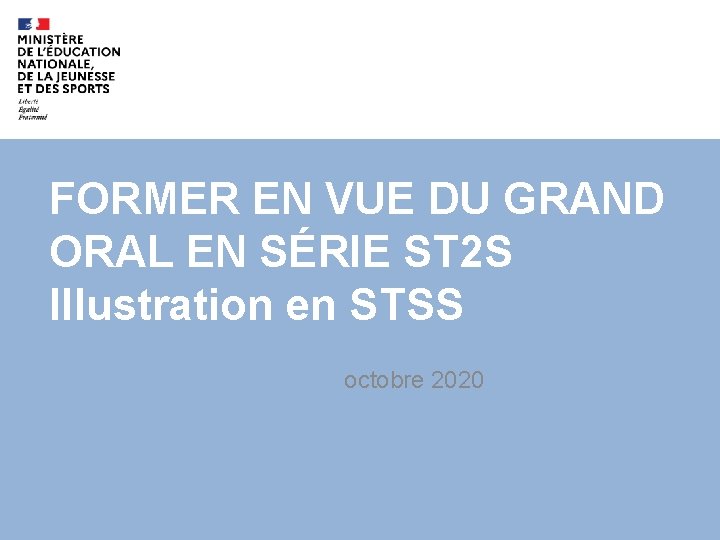 FORMER EN VUE DU GRAND ORAL EN SRIE