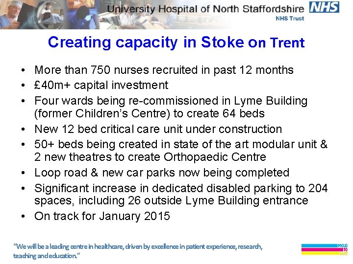 Creating capacity in Stoke on Trent • More than 750 nurses recruited in past