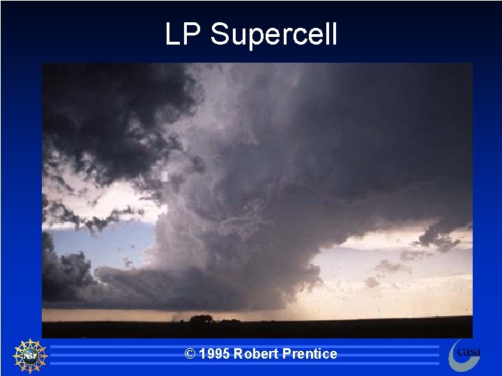 LP Supercell © 1995 Robert Prentice 26 