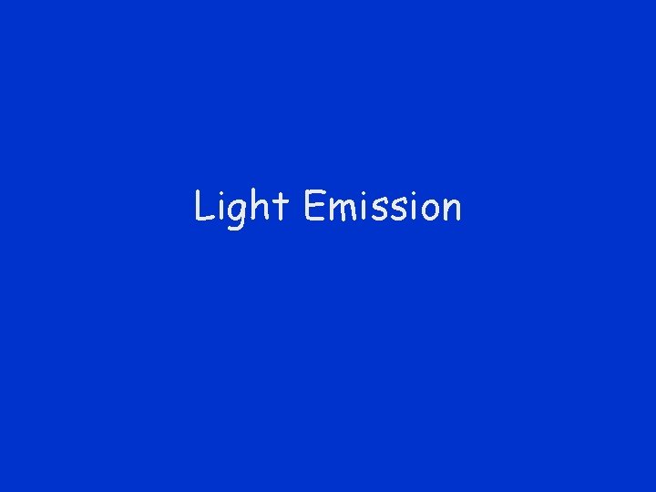 Light Emission 
