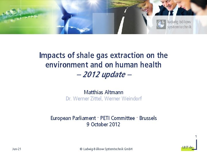 ludwig bölkow systemtechnik Impacts of shale gas extraction on the environment and on human