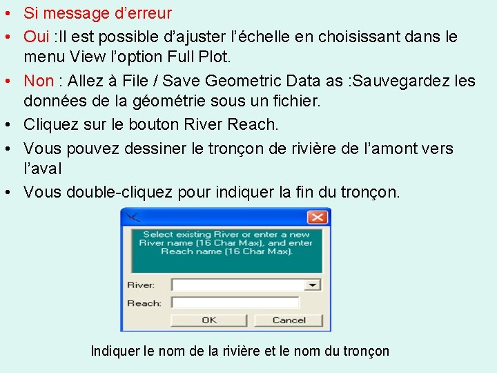  • Si message d’erreur • Oui : Il est possible d’ajuster l’échelle en
