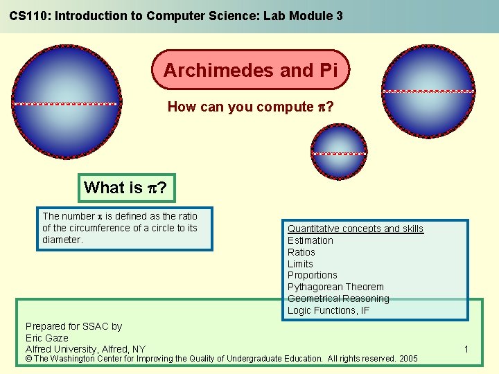 CS 110: Introduction to Computer Science: Lab Module 3 Archimedes and Pi How can