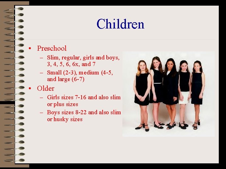 Children • Preschool – Slim, regular, girls and boys, 3, 4, 5, 6, 6