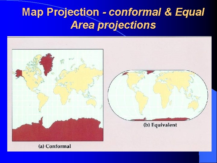 Map Projection - conformal & Equal Area projections 