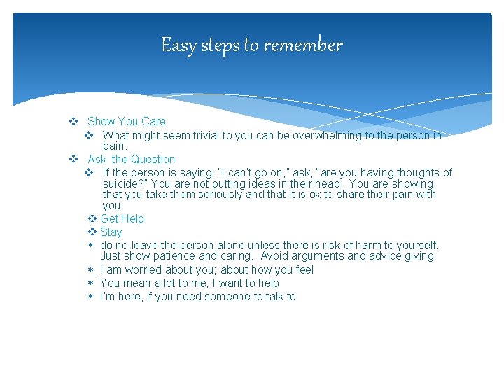 Easy steps to remember v Show You Care v What might seem trivial to