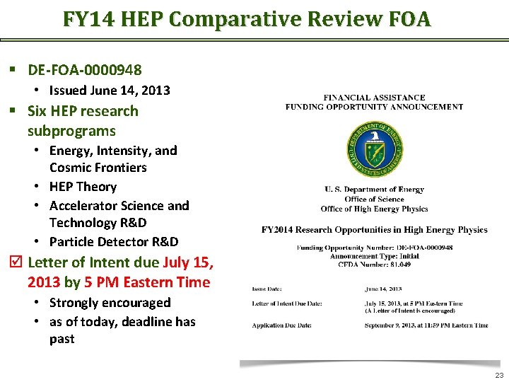 FY 14 HEP Comparative Review FOA § DE‐FOA‐ 0000948 • Issued June 14, 2013