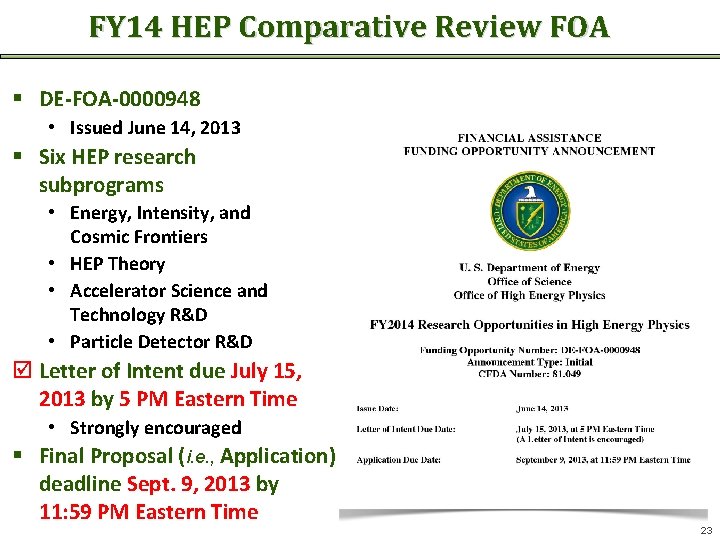FY 14 HEP Comparative Review FOA § DE‐FOA‐ 0000948 • Issued June 14, 2013