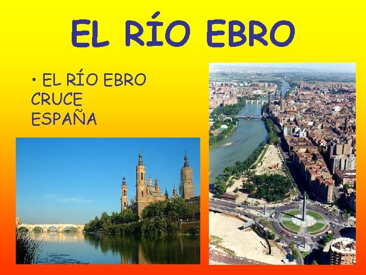 EL RÍO EBRO • EL RÍO EBRO CRUCE ESPAÑA 