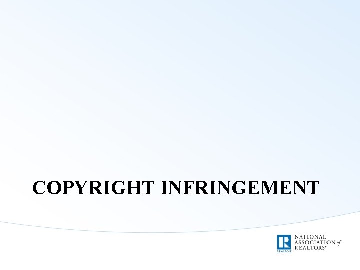 COPYRIGHT INFRINGEMENT 