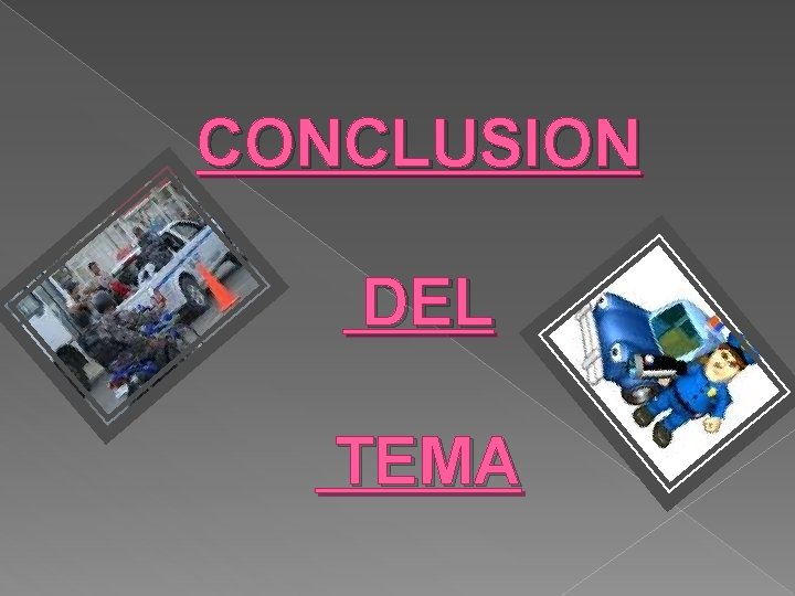 CONCLUSION DEL TEMA 