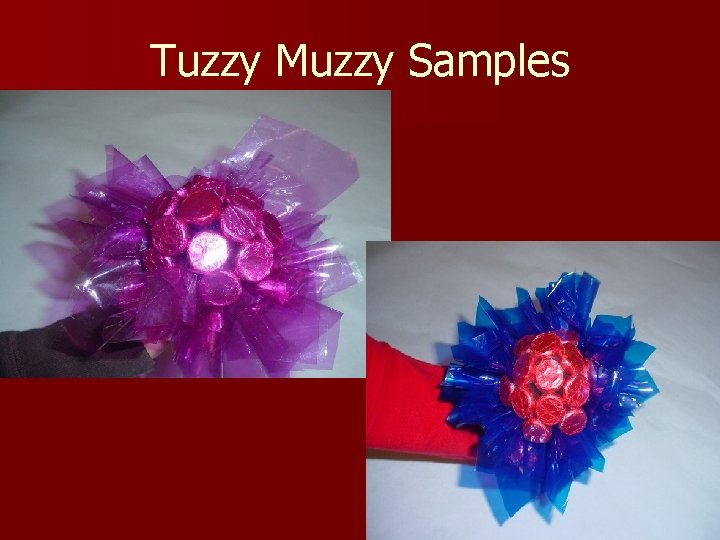 Tuzzy Muzzy Samples 