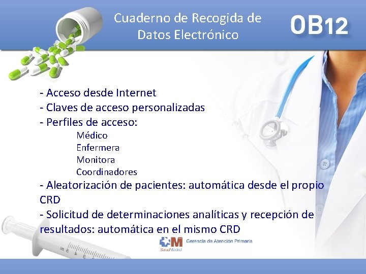 Cuaderno de Recogida de Datos Electrónico - Acceso desde Internet - Claves de acceso