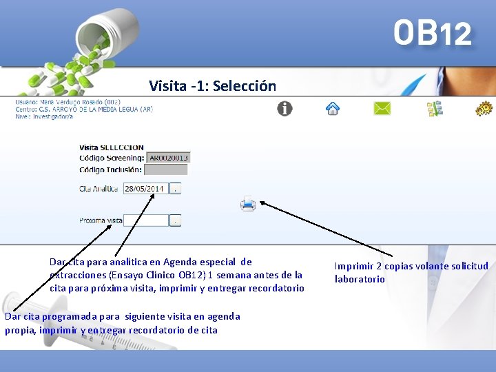 Visita -1: Selección Dar cita para analítica en Agenda especial de extracciones (Ensayo Clínico