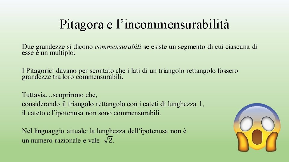 Pitagora e l’incommensurabilità • Pitagora e l’incommensurabilità •
