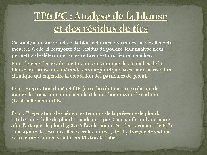 TP 6 PC : Analyse de la blouse et des résidus de tirs On