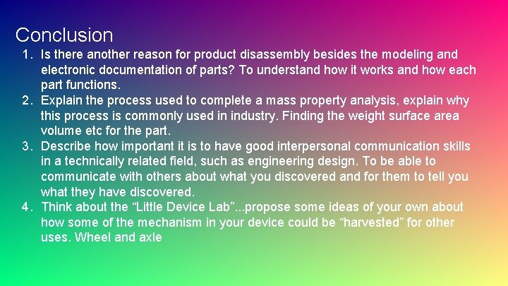Conclusion 1. Is there another reason for product disassembly besides the modeling and electronic Conclusion 1. Is there another reason for product disassembly besides the modeling and electronic