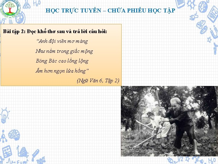 HỌC TRỰC TUYẾN – CHỮA PHIẾU HỌC TẬP Bài tập 2: Đọc khổ thơ