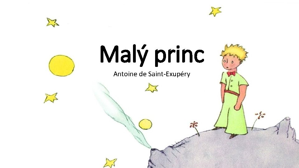 Malý princ Antoine de Saint-Exupéry 