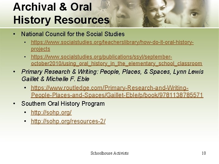 Archival & Oral History Resources • National Council for the Social Studies • https: