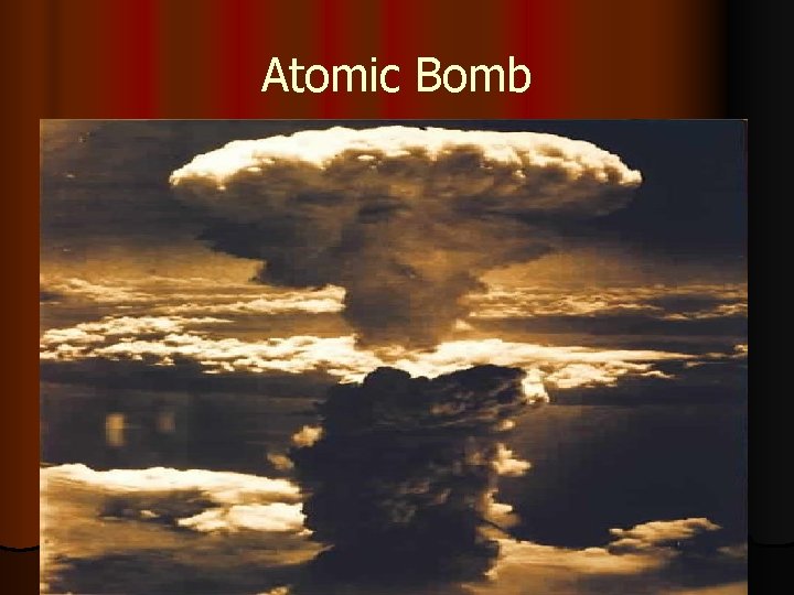 Atomic Bomb 
