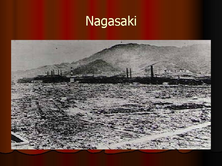 Nagasaki 