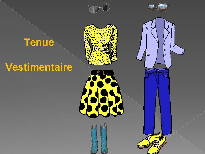 Tenue Vestimentaire 