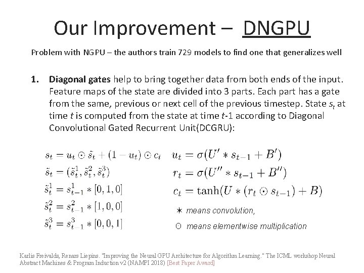 Our Improvement – DNGPU Problem with NGPU – the authors train 729 models to