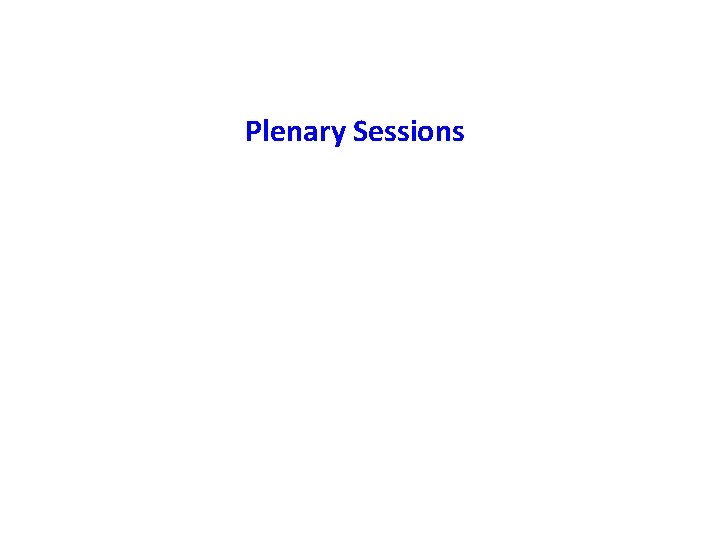 Plenary Sessions 