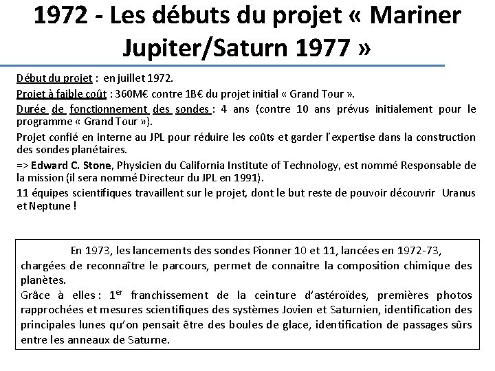 1972 - Les débuts du projet « Mariner Jupiter/Saturn 1977 » Début du projet