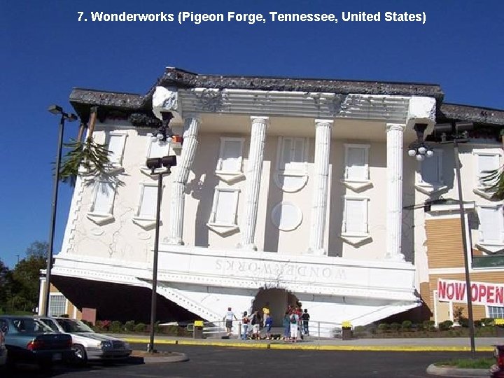 7. Wonderworks (Pigeon Forge, Tennessee, United States) 
