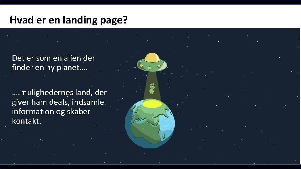 Hvad er en landing page? Det er som en alien der finder en ny