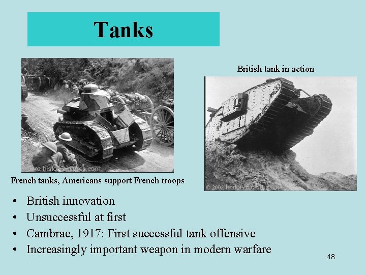 Tanks British tank in action French tanks, Americans support French troops • • British