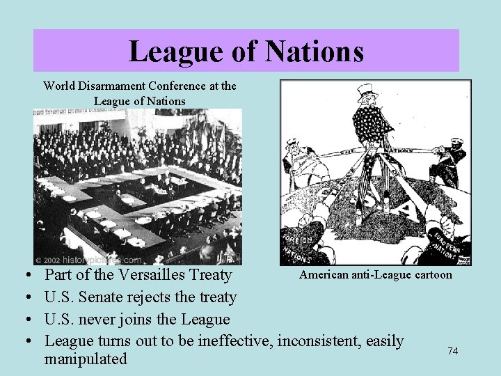 League of Nations World Disarmament Conference at the League of Nations • • American