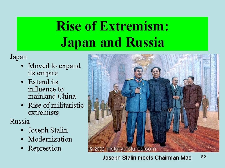 Rise of Extremism: Japan and Russia Japan • Moved to expand its empire •