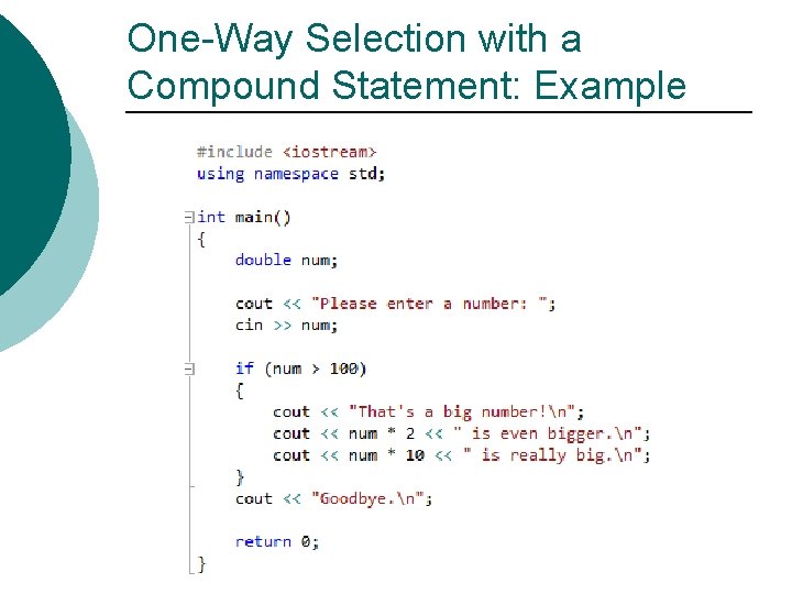 One-Way Selection with a Compound Statement: Example 